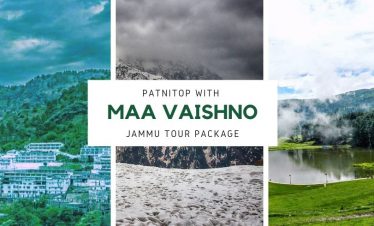 Jammu Kashmir –Maa Vaishno Devi  with Patnitop (8 Night 9 Days)